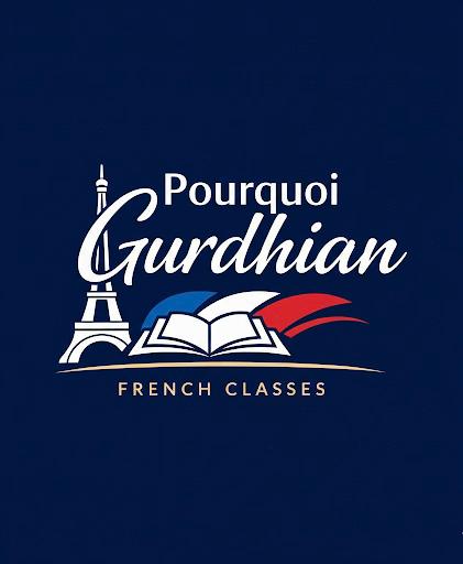 Pourquoi Gurdhian French Classes